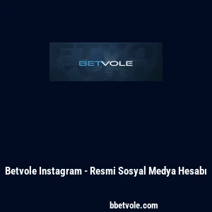 Betvole Instagram - Resmi Sosyal Medya Hesabı